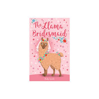 Hachette Children's Group The Llama Bridesmaid (häftad, eng)