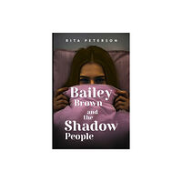 Olympia Publishers Bailey Brown and the Shadow People (häftad, eng)