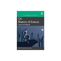 Taylor & francis ltd Landmark Essays on Rhetoric of Science: Issues and Methods (häftad, eng)