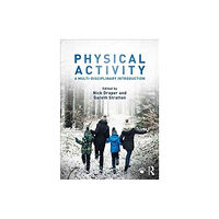 Taylor & francis ltd Physical Activity (häftad, eng)