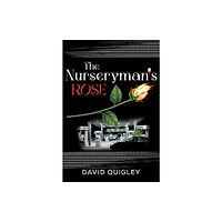 Olympia Publishers The Nurseryman's Rose (häftad, eng)