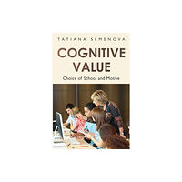 Olympia Publishers Cognitive Value: Choice of School and Motive (häftad, eng)