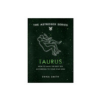 Orion Publishing Co Astrosex: Taurus (inbunden, eng)