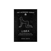 Orion Publishing Co Astrosex: Libra (inbunden, eng)