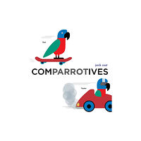 Abrams Comparrotives (A Grammar Zoo Book) (bok, board book, eng)