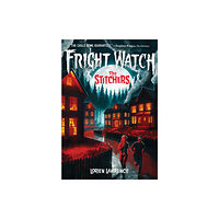 Abrams The Stitchers (Fright Watch #1) (häftad, eng)
