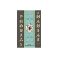 Profile Books Ltd The Book of Phobias and Manias (häftad, eng)