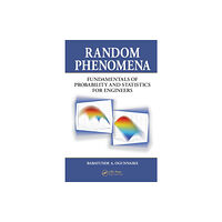 Taylor & francis inc Random Phenomena (inbunden, eng)