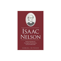 Liverpool University Press Isaac Nelson (häftad, eng)