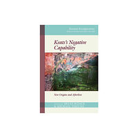 Liverpool University Press Keats’s Negative Capability (häftad, eng)