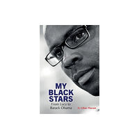 Liverpool University Press My Black Stars (häftad, eng)