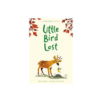 Little Tiger Press Group Little Bird Lost (inbunden, eng)