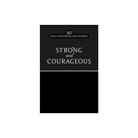 Authentic Media Strong and Courageous (häftad, eng)