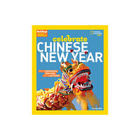 National Geographic Kids Celebrate Chinese New Year (häftad, eng)