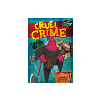 BookLife Publishing Cruel Crime (häftad, eng)