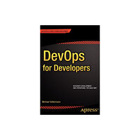 Springer-Verlag Berlin and Heidelberg GmbH & Co. K DevOps for Developers (häftad, eng)