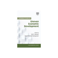 Edward Elgar Publishing Ltd A Modern Guide to Uneven Economic Development (inbunden, eng)