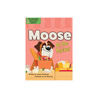 Crabtree Publishing Co,US Moose At the Market (häftad, eng)