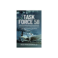 Pen & Sword Books Ltd Task Force 58 (inbunden, eng)