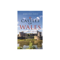 Pen & Sword Books Ltd Castles of Wales (inbunden, eng)