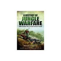 Pen & Sword Books Ltd A History of Jungle Warfare (häftad, eng)