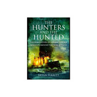 Pen & Sword Books Ltd The Hunters and the Hunted (häftad, eng)