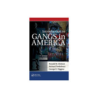 Taylor & francis inc Introduction to Gangs in America (inbunden, eng)