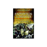 Pen & Sword Books Ltd Expedition to Disaster (häftad, eng)