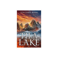 Troubador Publishing Tila Lake (häftad, eng)