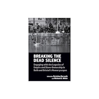 Liverpool University Press Breaking the Dead Silence (häftad, eng)