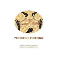 Cambridge Scholars Publishing Producing Pedagogy (inbunden, eng)