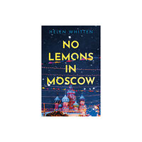 Troubador Publishing No Lemons in Moscow (häftad, eng)