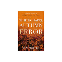 Troubador Publishing Whitechapel Autumn of Error (häftad, eng)