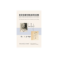 Temple University Press,U.S. Ecohumanism and the Ecological Culture (inbunden, eng)