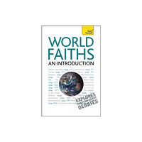 John Murray Press World Faiths - An Introduction: Teach Yourself (häftad, eng)