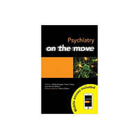 Taylor & francis ltd Psychiatry on the Move (häftad, eng)