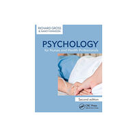 Taylor & francis ltd Psychology for Nurses and Health Professionals (häftad, eng)