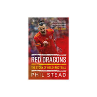 Y Lolfa Red Dragons - The Story of Welsh Football (häftad, eng)