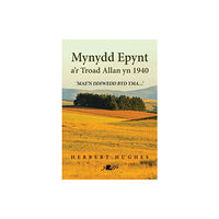 Y Lolfa Mynydd Epynt a'r Troad Allan yn 1940 (häftad, wel)