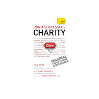 John Murray Press Run a Successful Charity: Teach Yourself (häftad, eng)