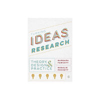 Sage Publications Ltd Turning Ideas into Research (häftad, eng)