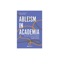 UCL Press Ableism in Academia (häftad, eng)