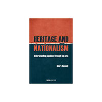 UCL Press Heritage and Nationalism (häftad, eng)