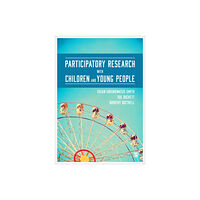 Sage Publications Ltd Participatory Research with Children and Young People (häftad, eng)