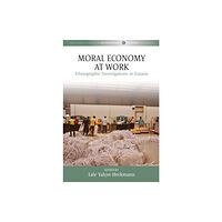 Berghahn Books Moral Economy at Work (häftad, eng)