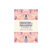 Sage Publications Ltd Education and Philosophy (häftad, eng)