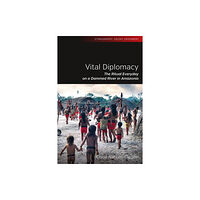 Berghahn Books Vital Diplomacy (häftad, eng)