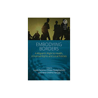 Berghahn Books Embodying Borders (häftad, eng)