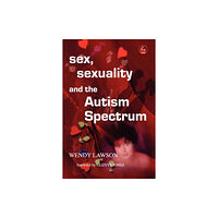 Jessica kingsley publishers Sex, Sexuality and the Autism Spectrum (häftad, eng)