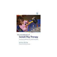 Jessica kingsley publishers The Handbook of Gestalt Play Therapy (häftad, eng)